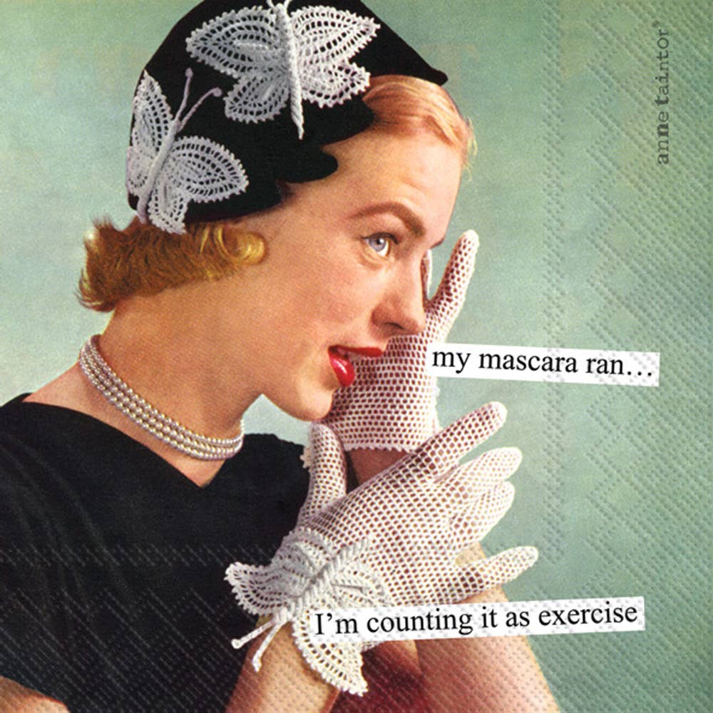 Anne Taintor "My Mascara ran ... I'm counting it as excerise" Paper Cocktail Napkins Pack of 20