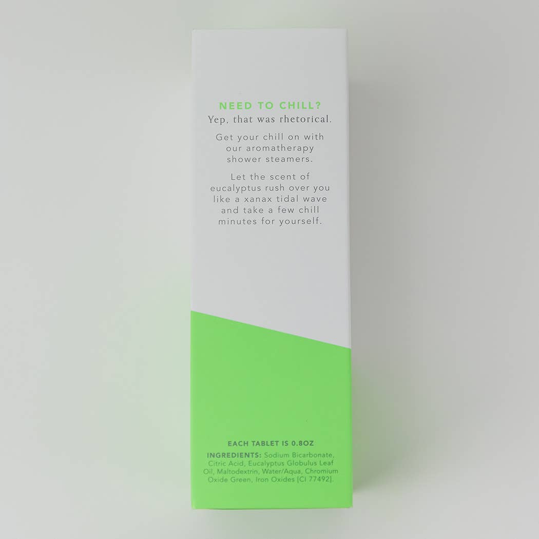 Chez Gagn e Chill The Fuck Out - Shower Steamers - Eucalyptus - Set of 8