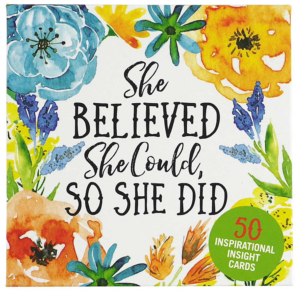 She Believed She Could, So She Did Insight Cards
