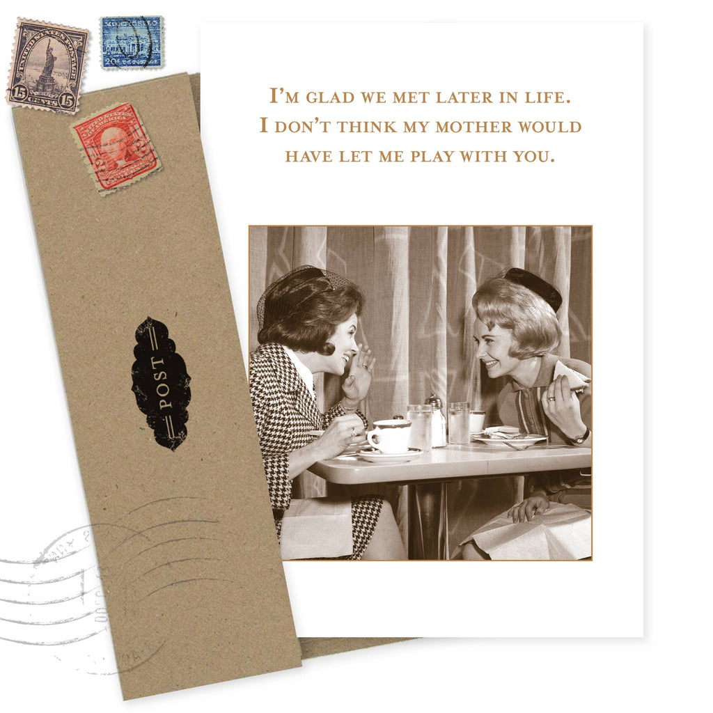 Glad We Met Birthday Card