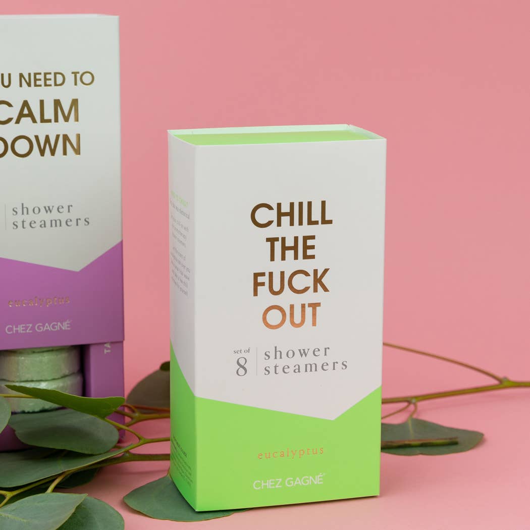 Chez Gagn e Chill The Fuck Out - Shower Steamers - Eucalyptus - Set of 8