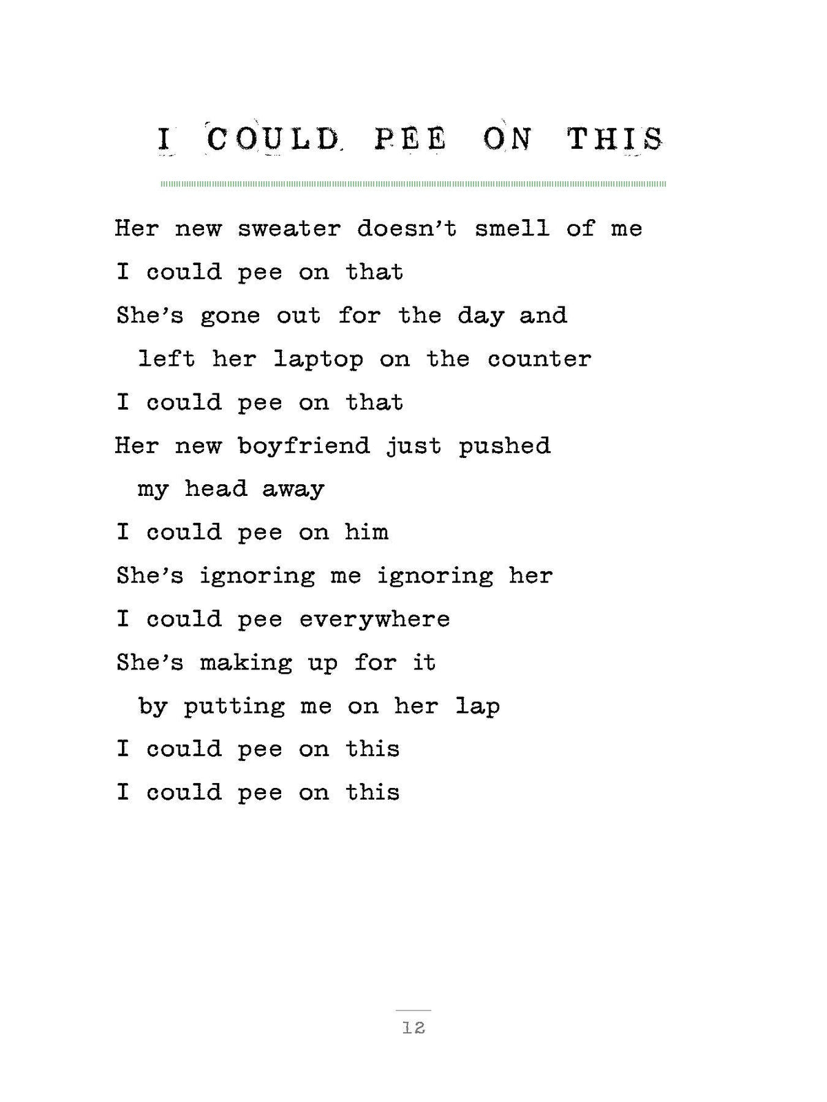 I Could Pee on This