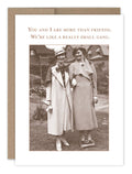 Really Small Gang Friendship / Just Because Card
