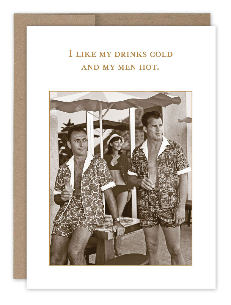 shannon martin i like my drinks cold and my men hot birthday card