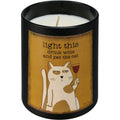 Light This Drink Wine and Pet The Cat