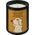 Light This Drink Wine and Pet The Dog Candle