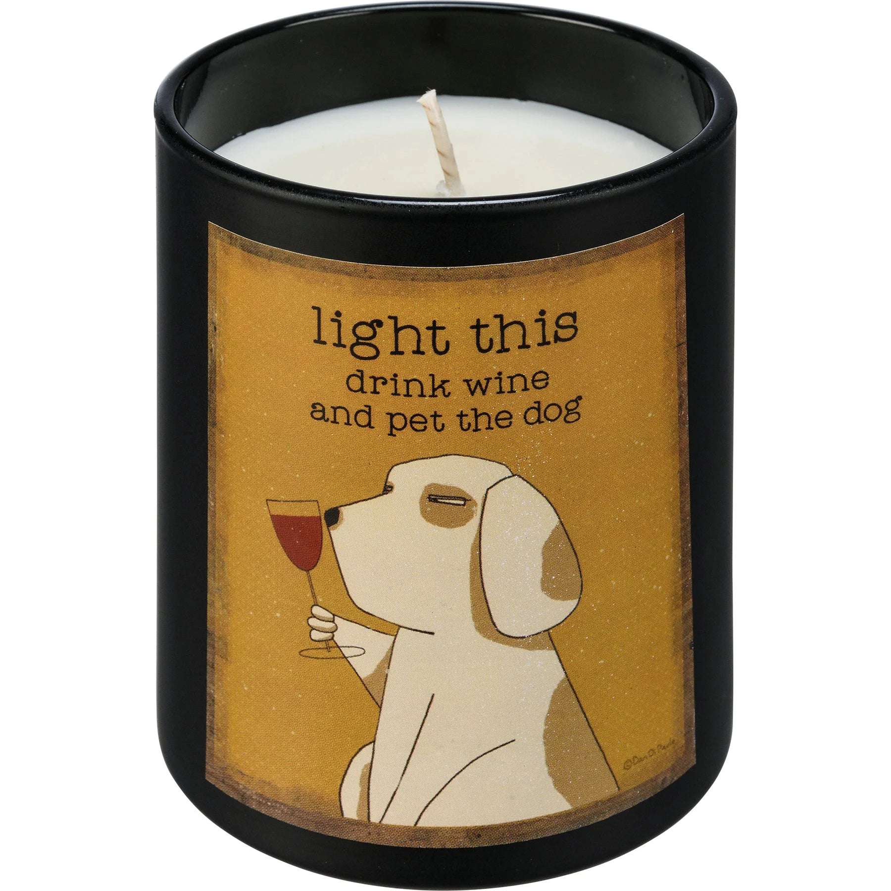 Light This Drink Wine and Pet The Dog Candle