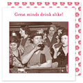 Shannon Martin Great Minds Drink Alike Cocktail Napkins