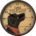 Time Spent With Dogs Is Never Wasted Clock