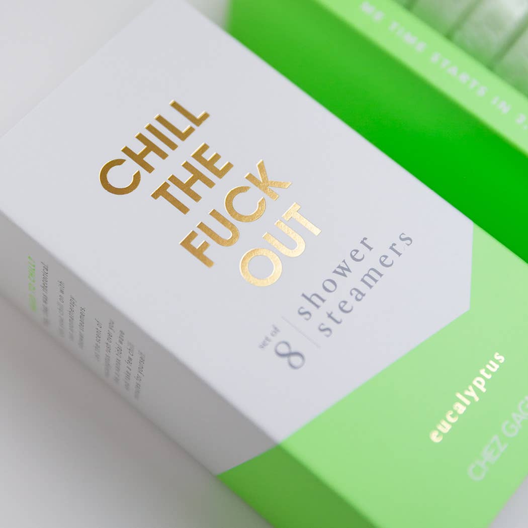 Chez Gagn e Chill The Fuck Out - Shower Steamers - Eucalyptus - Set of 8