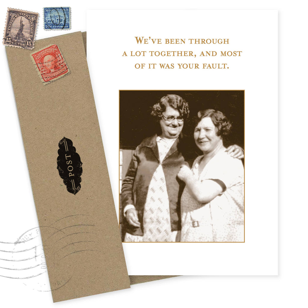 Your Fault Friendship Card