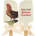 One Bad Mother Clucker Spatula