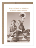 Shannon Martin Happy Birthday To The Friend Everyone Wishes They Had Card