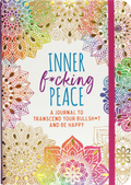 Inner Fucking Peace Journal