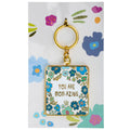 You Are Momazing Keychain
